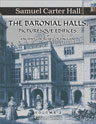 The Baronial Halls, Picturesque Edifices, and Ancient Churches of England. Volume 2