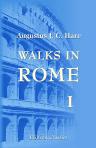Walks in Rome. Volume 1