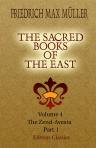 The Sacred Books of the East. Volume 4. The Zend-Avesta. Part 1