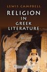 Religion in Greek Literature. A Sketch in Outline