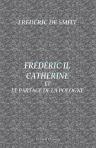 Frédéric II, Catherine, et le partage de la Pologne