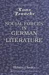 Social Forces in German Literature. A Study in the History of Civlization