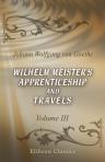 Wilhelm Meister's Apprenticeship and Travels. Volume 3. Travels