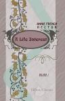 A Life Interest. Volume 1