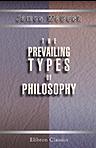 The Prevailing Types of Philosophy