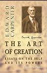 The Art of Creation. Essays on the Self and Its Powers