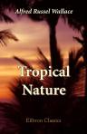 Tropical Nature. Other Essays