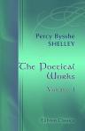 The Poetical Works. Volume 1