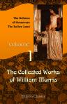 The Collected Works of William Morris. With Introductions by His Daughter May Morris. Volume 1. The Defence of Guenevere; The Hollow Land