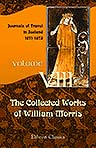 The Collected Works of William Morris. With Introductions by His Daughter May Morris. Volume 8. Journals of Travel in Iceland: 1871-1873