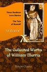 The Collected Works of William Morris. With Introductions by His Daughter May Morris. Volume 10. Three Northern Love Stories; The Tale of Beowulf
