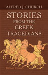 Stories from the Greek Tragedians
