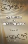 The Works of Henry Fielding. Volume 6