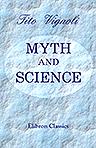 Myth and Science. En Essay