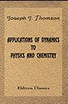 Applications of Dynamics to Physics and Chemistry