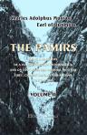 The Pamirs; Being a Narrative of a Year's Expedition on Horseback and on Foot through Kashmir, Western Tibet, Chinese Tartary and Russian Central Asia. Volume 2