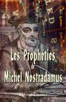 Les Prophéties de M. Nostradamus
