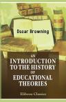 An Introduction to the History of Educational Theories