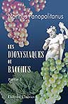 Les Dionysiaques ou Bacchus. Poëme en XLVIII chants grec et français