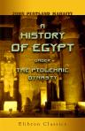 A History of Egypt under the Ptolemaic Dynasty