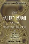 The Golden Bough. A Study in Magic and Religion. X. Part 7. Balder the Beautiful. In Two Volumes. Volume 1
