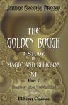 The Golden Bough. A Study in Magic and Religion. XI. Part 7. Balder the Beautiful. In Two Volumes. Volume 2