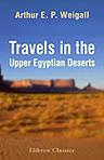 Travels in the Upper Egyptian Deserts