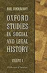 Oxford Studies in Social and Legal History. Volume 1