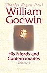 William Godwin: His Friends and Contemporaries. Volume 1