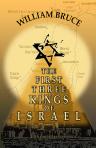 The First Three Kings of Israel