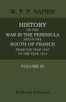 History of the War in the Peninsula and in the South of France, from the Year 1807 to the Year 1814. Volume 4