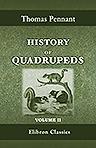 History of Quadrupeds. Volume 2