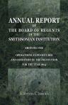 Annual Report of the Board of Regents of the Smithsonian Institution, Showing the Operations, Expenditures, and Condition of the Institution for the Year 1864