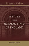 History of the Norman Kings of England