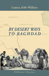 By Desert Ways to Baghdad