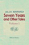Seven Years and Other Tales. Volume 1