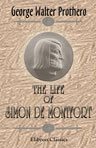 The Life of Simon de Montfort