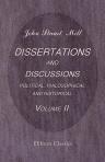 Dissertations and Discussions Political, Philosophical, and Historical. Volume 2