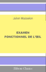 Examen fonctionnel de l'il