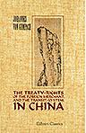 The Treaty-Rights of the Foreign Merchant, and the Transit-System, in China