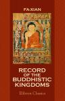 Record of the Buddhistic Kingdoms. Translated from the Chinese by Herbert A. Giles
