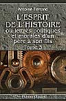 L'esprit de l'histoire, ou lettres politiques et morales d'un père à son fils. Tome 3