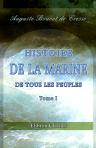 Histoire de la marine de tous les peuples depuis la plus haute antiquité jusqu'à nos jours. Tome 1