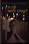 Is Life Worth Living?