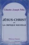 Jésus-Christ et la critique nouvelle