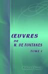Oeuvres de M. de Fontanes. Tome 1