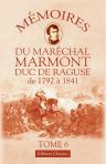Mémoires du maréchal Marmont, duc de Ragusé de 1792 à 1841. Tome 6