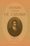 Oeuvres complètes de Cabanis. Accompagnées d'une notice sur sa vie et ses ouvrages. Tome 1