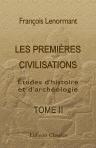 Les premières civilisations. Études d'histoire et d'archéologie. Tome 2. Chaldée, Assyrie, Phénicie