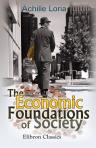 The Economic Foundations of Society
